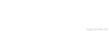 Zitat von Autor b.z.w. Quelle Adolf von Harnack Nichts kann den Menschen mehr stärken als das Vertrauen, das man ihm entgegenbringt.
 - Tageszitate
