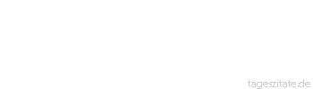 Zitat von Autor b.z.w. Quelle Charles-Louis de Montesquieu Tritt eine Idee in einen hohlen Kopf, so füllt sie ihn aus - weil keine andere da ist, die ihr den Rang streitig machen könnte.
 - Tageszitate