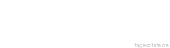 Zitat von Autor b.z.w. Quelle Georg Bernhard Shaw Die Politik ist das Paradies zungenfertiger Schw&auml;tzer.
 - Tageszitate