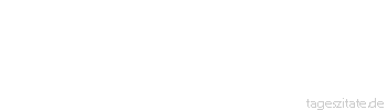 Zitat von Autor b.z.w. Quelle Heinrich Heine Der Schlaf ist doch die köstlichste Erfindung.
 - Tageszitate