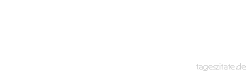 Zitat von Autor b.z.w. Quelle Arabisches Sprichwort Wenn an der Eule etwas gutes w&auml;re, h&auml;tte sie der J&auml;ger nicht liegen lassen.
 - Tageszitate