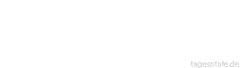 Zitat von Autor b.z.w. Quelle Arabisches Sprichwort Wer mitleidiger als die Mutter ist, ist ein Heuchler. 
 - Tageszitate