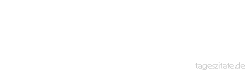 Zitat von Autor b.z.w. Quelle Arabisches Sprichwort Wer Hiebe bekommt, ist nicht wie der, welcher die Hiebe z&auml;hlt.
 - Tageszitate