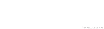 Zitat von Autor b.z.w. Quelle Arabisches Sprichwort Was er gekocht hat, muss er essen.
 - Tageszitate