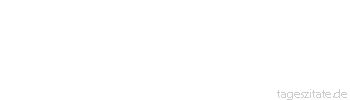 Zitat von Autor b.z.w. Quelle Arabisches Sprichwort Drei Dinge sind abscheulich: Ein t&ouml;richter Alter, ein reicher Geizhals, ein hochm&uuml;tiger Armer.
 - Tageszitate