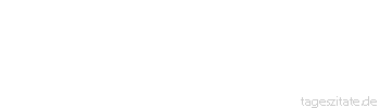 Zitat von Autor b.z.w. Quelle Emanuel Geibel Wer dem Genuss nachjagt, der schmiedet sich selber die Fessel. Freiheit findest du nur, wenn du entsagen gelernt.
 - Tageszitate