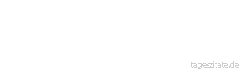 Zitat von Autor b.z.w. Quelle George Orwell Wenn Freiheit überhaupt etwas bedeutet, dann das Recht, anderen Leuten das zu sagen, was sie nicht hören wollen.
 - Tageszitate