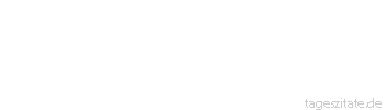Zitat von Autor b.z.w. Quelle Nicolas Chamfort Das Ohr und der Geist kennen Wiederholungen, das Herz nicht.
 - Tageszitate