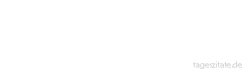 Zitat von Autor b.z.w. Quelle Henrik Ibsen Fortschritt ist der Taumel von einem Irrtum zum n&auml;chsten.
 - Tageszitate
