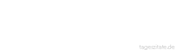 Zitat von Autor b.z.w. Quelle Kurt Tucholsky Als deutscher Tourist im Ausland steht man vor der Frage, ob man sich anständig benehmen muss oder ob schon deutsche Touristen dagewesen sind.
 - Tageszitate