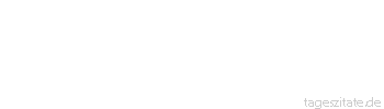 Zitat von Autor b.z.w. Quelle Kurt Tucholsky Die Basis einer gesunden Ordnung ist ein großer Papierkorb.
 - Tageszitate