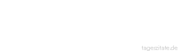 Zitat von Autor b.z.w. Quelle Kurt Tucholsky Wer die Enge seiner Heimat begreifen will, der reise. Wer die Enge seiner Zeit ermessen will, studiere Geschichte.
 - Tageszitate