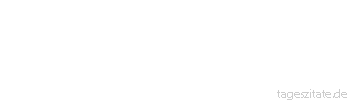 Zitat von Autor b.z.w. Quelle La Rochefoucauld Frauen bedienen sich der Spr&ouml;digkeit, um ihre Sch&ouml;nheit zu schm&uuml;cken und aufzuputzen. - Tageszitate
