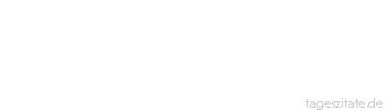 Zitat von Autor b.z.w. Quelle La Rochefoucauld Liebende Frauen verzeihen eher gro&szlig;e Zudringlichkeiten als kleine Treulosigkeiten. - Tageszitate