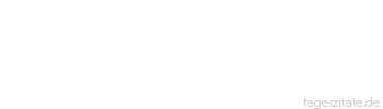 Zitat von Autor b.z.w. Quelle Oscar Wilde Als ich klein war, glaubte ich, Geld sei das wichtigste im Leben. Heute, da ich alt bin, weiß ich: Es stimmt.
 - Tageszitate