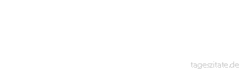 Zitat von Autor b.z.w. Quelle Oscar Wilde Ich habe einen ganz einfachen Geschmack: Ich bin immer mit dem Besten zufrieden.
 - Tageszitate