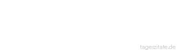 Zitat von Autor b.z.w. Quelle Oscar Wilde Leben, das ist das Allerseltenste in der Welt - die meisten Menschen existieren nur.
 - Tageszitate