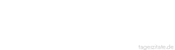 Zitat von Autor b.z.w. Quelle Oscar Wilde Wer eine gute, verständige und schöne Frau sucht, sucht nicht eine, sondern drei.
 - Tageszitate