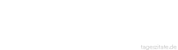 Zitat von Autor b.z.w. Quelle Victor Hugo Bisweilen durchschaut die Unbefangenheit ohne ihr Wissen.
 - Tageszitate