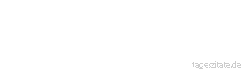 Zitat von Autor b.z.w. Quelle Nicolas Chamfort Die Natur hat mir nicht gesagt: Sei nicht arm!
Noch weniger: Sei reich!
Aber sie ruft mir zu: Sei unabhängig!
 - Tageszitate