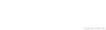 Zitat von Autor b.z.w. Quelle Victor Hugo Der Ausgangspunkt ist das Irdische, das Ziel die Seele. Die Hydra am Anfang, der Engel am Ende.
 - Tageszitate