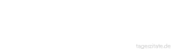Zitat von Autor b.z.w. Quelle Victor Hugo Die Philosophie ist das Mikroskop des Gedankens.
 - Tageszitate