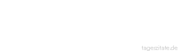 Zitat von Autor b.z.w. Quelle Victor Hugo In der Tugend sind Laster wie Löcher im Mantel des Diogenes
 - Tageszitate