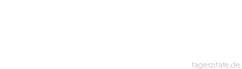 Zitat von Autor b.z.w. Quelle Voltaire Die Ehrgeizigen und die Wollüstigen haben nur selten Zeit zu denken.
 - Tageszitate