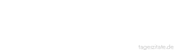 Zitat von Autor b.z.w. Quelle Voltaire  In einer irrsinnigen Welt vern&uuml;nftig sein zu wollen ist schon wieder ein Irrsinn.
 - Tageszitate