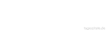 Zitat von Autor b.z.w. Quelle William Somerset Maugham Es ist törichtes Vorurteil der Intellektuellen, wenn sie glauben, ihr Wissen sei das einzige, das zählt.
 - Tageszitate