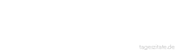 Zitat von Autor b.z.w. Quelle William Somerset Maugham Kein Lesen ist der Mühe wert, wenn es nicht unterhält.
 - Tageszitate