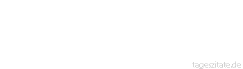 Zitat von Autor b.z.w. Quelle William Somerset Maugham Nur wenige sind sich bewußt, daß sie nicht nur reisen, um fremde Länder kennenzulernen, sondern auch um fremden Ländern die Kenntnis des eigenen zu vermitteln.
 - Tageszitate
