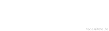 Zitat von Autor b.z.w. Quelle Luc de Clapiers Vauvenargues Junge Leute leiden weniger unter eigenen Fehlern als unter der Weisheit der Alten.
 - Tageszitate