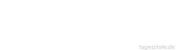Zitat von Autor b.z.w. Quelle Luc de Clapiers Vauvenargues Lichtvolle Natürlichkeit deckt den inneren Sinn der Dinge auch denen auf, die ihn selber nie finden können.
 - Tageszitate