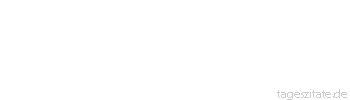 Zitat von Autor b.z.w. Quelle Luc de Clapiers Vauvenargues Man kann nicht gerecht sein, wenn man nicht menschlich ist.
 - Tageszitate