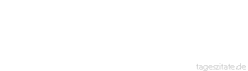 Zitat von Autor b.z.w. Quelle Luc de Clapiers Vauvenargues Menschlichkeit ist die erste Tugend.
 - Tageszitate