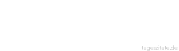 Zitat von Autor b.z.w. Quelle Nicolas Chamfort Vielleicht muß man die Liebe richtig gefühlt haben, um die Freundschaft richtig zu erkennen.
 - Tageszitate