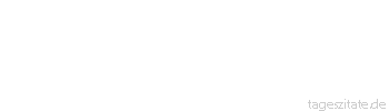 Zitat von Autor b.z.w. Quelle Wilhelm von Humboldt Es ist unglaublich, wieviel Kraft die Seele dem Körper zu leihen vermag
 - Tageszitate