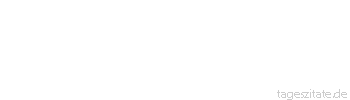 Zitat von Autor b.z.w. Quelle Wilhelm von Humboldt Es kann ein Liberaler Minister sein; aber deshalb ist er noch kein liberaler Minister.
 - Tageszitate