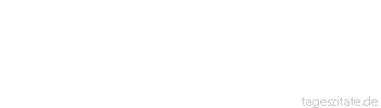 Zitat von Autor b.z.w. Quelle Wilhelm von Humboldt Ich hatte mir das Alter immer reizend und viel reizender als die früheren Lebensepochen gedacht, und nun, da ich dahin gelangt bin, finde ich meine Erwartungen fast übertroffen
 - Tageszitate
