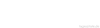 Zitat von Autor b.z.w. Quelle Albert Schweitzer Es ist besser, hohe Grunds&auml;tze zu haben, die man befolgt, als noch h&ouml;here, die man au&szlig;er Acht l&auml;sst.
 - Tageszitate