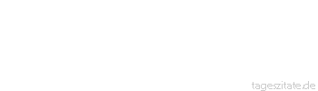 Zitat von Autor b.z.w. Quelle Albert Schweitzer Es ist das Schicksal jeder Wahrheit, vor ihrer Anerkennung ein Gegenstand des L&auml;chelns zu sein.
 - Tageszitate