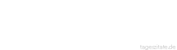 Zitat von Autor b.z.w. Quelle Albert Schweitzer Verschiebe die Dankbarkeit nie! Bezeuge sie an dem Tag an dem du sie empfindest.
 - Tageszitate