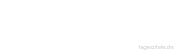 Zitat von Autor b.z.w. Quelle Albert Schweitzer Verzeihen ist die schwerste Liebe.
 - Tageszitate