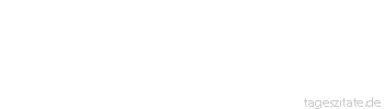 Zitat von Autor b.z.w. Quelle Wilhelm Busch Ach, der Tugend sch&ouml;ne Werke, gerne m&ouml;cht