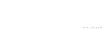 Zitat von Autor b.z.w. Quelle Baruch de Spinoza Alle Dinge geschehen aus Notwendigkeit.
Es gibt in der Natur der Dinge kein Gutes und kein Schlechtes.
 - Tageszitate