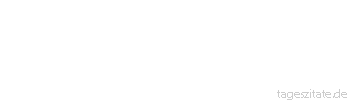 Zitat von Autor b.z.w. Quelle Wilhelm Busch Auch das kleinste Ding hat seine Wurzel in der Unendlichkeit, ist also nicht v&ouml;llig zu ergr&uuml;nden.
 - Tageszitate