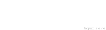 Zitat von Autor b.z.w. Quelle Wilhelm Busch Das Schl&uuml;sselloch wird leicht vermi&szlig;t, wenn man es sucht, wo es nicht ist.
 - Tageszitate