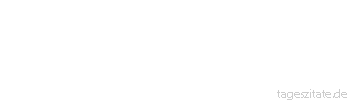 Zitat von Autor b.z.w. Quelle Wilhelm Busch Der klugen Leute Missgeschick stimmt uns besonders heiter; man f&uuml;hlt doch f&uuml;r den Augenblick sich auch einmal gescheiter.
 - Tageszitate