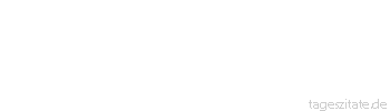 Zitat von Autor b.z.w. Quelle Wilhelm Busch Der Philosoph wie der Hausbesitzer hat immer Reparaturen.
 - Tageszitate